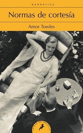 NORMAS DE CORTESÍA | 9788498386080 | TOWLES, AMOR | Llibreria Aqualata | Comprar llibres en català i castellà online | Comprar llibres Igualada
