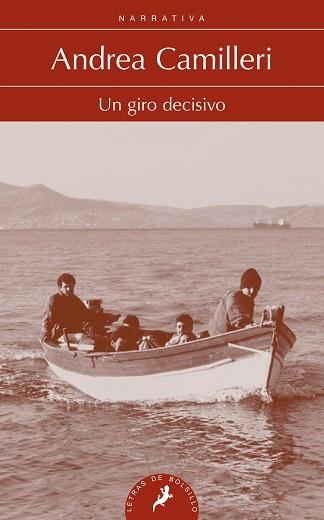 UN GIRO DECISIVO | 9788498386011 | CAMILLERI, ANDREA | Llibreria Aqualata | Comprar libros en catalán y castellano online | Comprar libros Igualada