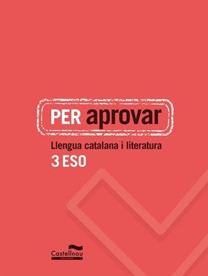 PER APROVA  LLENGUA CATALANA I LITERATURA 3 ESO | 9788498049794 | HERMES EDITORA GENERAL, S.A.U. | Llibreria Aqualata | Comprar llibres en català i castellà online | Comprar llibres Igualada