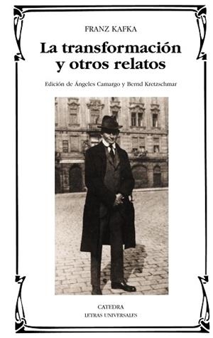 TRANSFORMACIÓN Y OTROS RELATOS, LA (LETRAS UNIVERSALES 439) | 9788437628707 | KAFKA, FRANZ | Llibreria Aqualata | Comprar libros en catalán y castellano online | Comprar libros Igualada