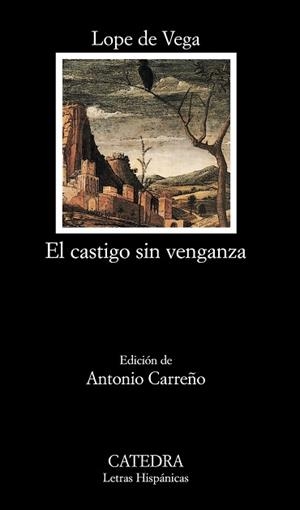 CASTIGO SIN VENGANZA, EL (LETRAS HISPÁNICAS 343) | 9788437626376 | VEGA, LOPE DE | Llibreria Aqualata | Comprar libros en catalán y castellano online | Comprar libros Igualada