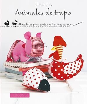 ANIMALES DE TRAPO | 9788415785125 | DE MÉRY, CLORIN | Llibreria Aqualata | Comprar libros en catalán y castellano online | Comprar libros Igualada