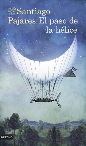 PASO DE LA HÉLICE, EL | 9788423348312 | PAJARES, SANTIAGO | Llibreria Aqualata | Comprar libros en catalán y castellano online | Comprar libros Igualada