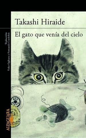 GATO QUE VENIA DEL CIELO, EL | 9788420414751 | HIRAIDE, TAKASHI | Llibreria Aqualata | Comprar llibres en català i castellà online | Comprar llibres Igualada