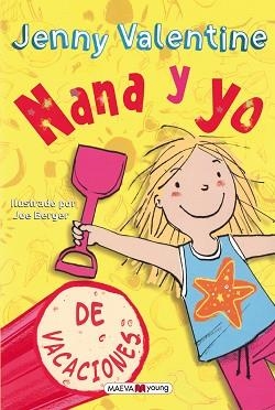 NANA Y YO DE VACACIONES | 9788415893264 | VALENTINE, JENNY | Llibreria Aqualata | Comprar libros en catalán y castellano online | Comprar libros Igualada