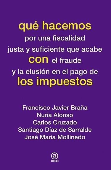 QUÉ HACEMOS CON LOS IMPUESTOS | 9788446039594 | AA.VV. | Llibreria Aqualata | Comprar libros en catalán y castellano online | Comprar libros Igualada