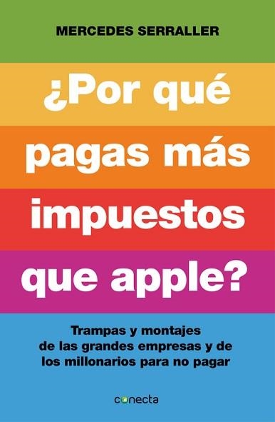 POR QUÉ PAGAS MAS IMPUESTOS QUE APPLE? | 9788415431961 | SERRALLER, MERCEDES | Llibreria Aqualata | Comprar libros en catalán y castellano online | Comprar libros Igualada
