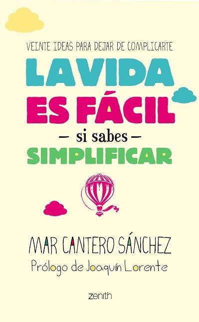 VIDA ES FÁCIL SI SABES SIMPLIFICAR, LA | 9788408128267 | CANTERO, MAR | Llibreria Aqualata | Comprar libros en catalán y castellano online | Comprar libros Igualada