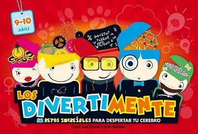 DIVERTIMENTE, LOS (9/10 AÑOS). 52 RETOS INCREÍBLES PARA DESPERTAR TU CEREBRO | 9788437200897 | CHASAN, OSCAR JOSE/SALVADOR CHINCHILLA, RUTH | Llibreria Aqualata | Comprar libros en catalán y castellano online | Comprar libros Igualada