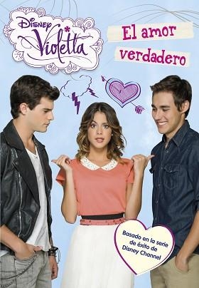 VIOLETTA. EL AMOR VERDADERO | 9788499515762 | DISNEY | Llibreria Aqualata | Comprar llibres en català i castellà online | Comprar llibres Igualada
