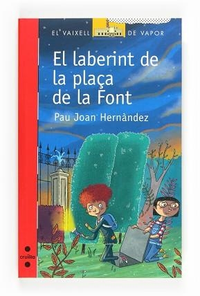 LABERINT DE LA PLAÇA DE LA, EL | 9788466136235 | HERNÀNDEZ, PAU JOAN | Llibreria Aqualata | Comprar libros en catalán y castellano online | Comprar libros Igualada