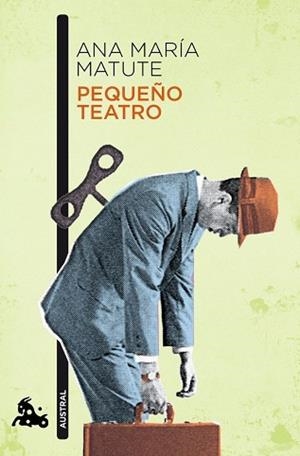 PEQUEÑO TEATRO | 9788408100515 | MATUTE, ANA MARÍA | Llibreria Aqualata | Comprar llibres en català i castellà online | Comprar llibres Igualada