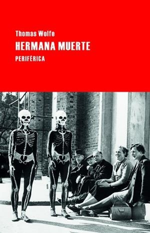 HERMANA MUERTE | 9788492865956 | WOLFE, THOMAS | Llibreria Aqualata | Comprar llibres en català i castellà online | Comprar llibres Igualada