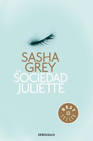 SOCIEDAD JULIETTE, LA | 9788490328286 | GREY, SASHA | Llibreria Aqualata | Comprar libros en catalán y castellano online | Comprar libros Igualada