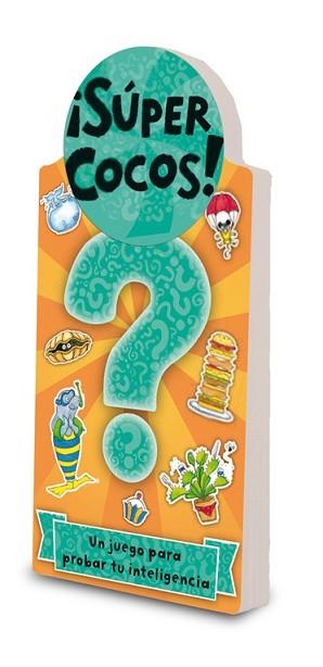 SÚPERCOCOS! UN JUEGO PARA PROBAR TU INTELIGENCIA | 9788401906817 | AUTORES VARIOS | Llibreria Aqualata | Comprar libros en catalán y castellano online | Comprar libros Igualada