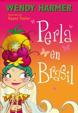 PERLA EN BRASIL (PERLA NÚM.16) | 9788448839062 | HARMER,WENDY / TAYLOR, GYPSY | Llibreria Aqualata | Comprar libros en catalán y castellano online | Comprar libros Igualada