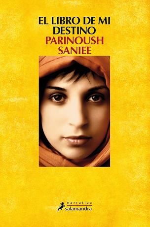 LIBRO DE MI DESTINO, EL | 9788498385953 | SANIEE, PARINOUSH | Llibreria Aqualata | Comprar libros en catalán y castellano online | Comprar libros Igualada