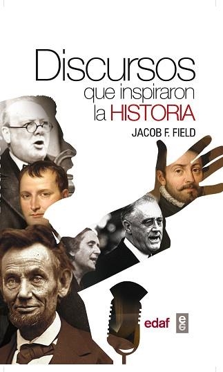 DISCURSOS QUE INSPIRARON LA HISTORIA | 9788441434394 | FIELD, JACOB F. | Llibreria Aqualata | Comprar libros en catalán y castellano online | Comprar libros Igualada