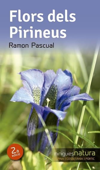 FLORS DELS PIRINEUS | 9788490342503 | PASCUAL, RAMON | Llibreria Aqualata | Comprar llibres en català i castellà online | Comprar llibres Igualada
