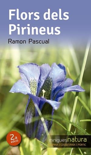 FLORS DELS PIRINEUS | 9788490342503 | PASCUAL, RAMON | Llibreria Aqualata | Comprar llibres en català i castellà online | Comprar llibres Igualada