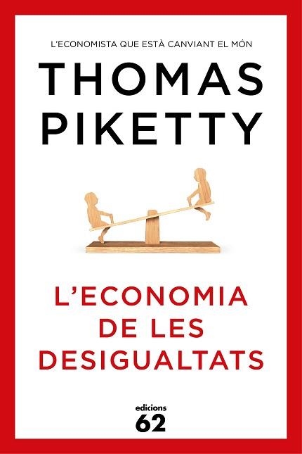 ECONOMIA DE LES DESIGUALTATS, L´ | 9788429773347 | PIKETTY, THOMAS | Llibreria Aqualata | Comprar libros en catalán y castellano online | Comprar libros Igualada