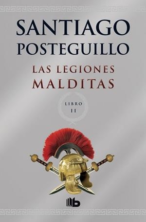 LEGIONES MALDITAS, LAS | 9788498729689 | POSTEGUILLO GOMEZ, SANTIAGO | Llibreria Aqualata | Comprar libros en catalán y castellano online | Comprar libros Igualada