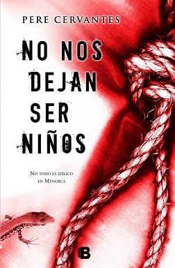 NO NOS DEJAN SER NIÑOS | 9788466655309 | CERVANTES, PERE | Llibreria Aqualata | Comprar libros en catalán y castellano online | Comprar libros Igualada
