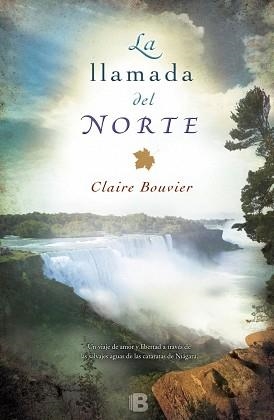 LLAMADA DEL NORTE, LA | 9788466655347 | BOUVIER, CLAIRE | Llibreria Aqualata | Comprar llibres en català i castellà online | Comprar llibres Igualada