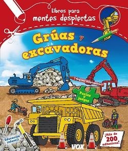 MENTES DESPIERTAS. GRÚAS Y EXCAVADORAS | 9788499740928 | LAROUSSE EDITORIAL | Llibreria Aqualata | Comprar libros en catalán y castellano online | Comprar libros Igualada
