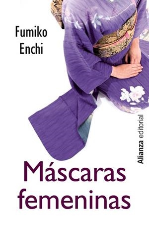 MÁSCARAS FEMENINAS | 9788420686394 | ENCHI, FUMIKO | Llibreria Aqualata | Comprar libros en catalán y castellano online | Comprar libros Igualada