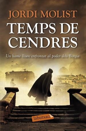 TEMPS DE CENDRES | 9788499308814 | MOLIST, JORGE | Llibreria Aqualata | Comprar libros en catalán y castellano online | Comprar libros Igualada