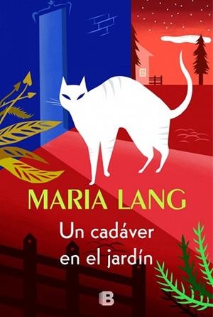 UN CADÁVER EN EL JARDÍN | 9788440696472 | LANG, MARIA | Llibreria Aqualata | Comprar libros en catalán y castellano online | Comprar libros Igualada