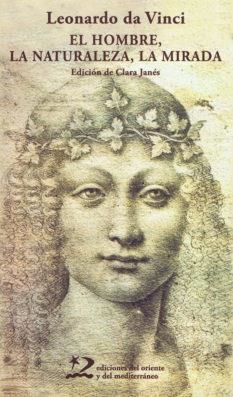 HOMBRE, LA NATURALEZA, LA MIRADA, EL | 9788496327924 | LEONARDO DA VINCI (1452-1519) | Llibreria Aqualata | Comprar llibres en català i castellà online | Comprar llibres Igualada