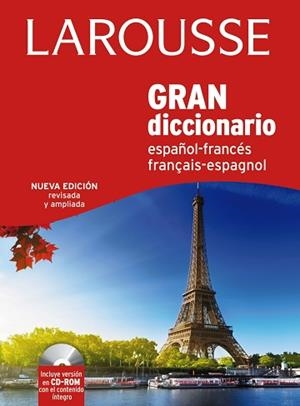 GRAN DICC. ESPAÑOL FRANCES / FRANCES ESPAÑOL | 9788416124008 | LAROUSSE EDITORIAL | Llibreria Aqualata | Comprar libros en catalán y castellano online | Comprar libros Igualada