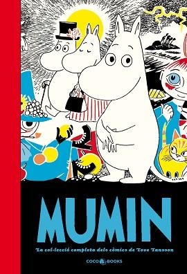 MUMIN. LA COL·LECCIÓ COMPLETA DELS CÒMICS DE TOVE JANSSON - 1 | 9788494165269 | JANSSON, TOVE | Llibreria Aqualata | Comprar libros en catalán y castellano online | Comprar libros Igualada