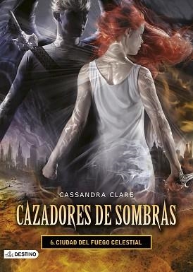 CAZADORES DE SOMBRAS 6. CIUDAD DEL FUEGO CELESTIAL | 9788408131939 | CLARE, CASSANDRA  | Llibreria Aqualata | Comprar libros en catalán y castellano online | Comprar libros Igualada