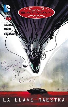 BATMAN: LA LLAVE MAESTRA | 9788416152940 | SNYDER, SCOTT | Llibreria Aqualata | Comprar llibres en català i castellà online | Comprar llibres Igualada