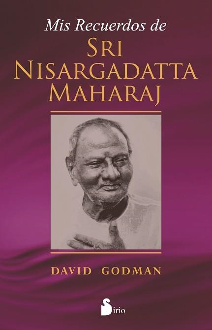 MIS RECUERDOS DE SRI NISARGADATTA MAHARAJ | 9788478089741 | GODMAN, DAVID | Llibreria Aqualata | Comprar libros en catalán y castellano online | Comprar libros Igualada