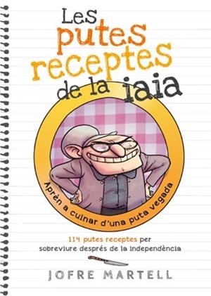 PUTES RECEPTES DE LA IAIA, LES (BRIDGE) | 9788494261701 | MARTELL CAMPRUBÍ, JOFRE | Llibreria Aqualata | Comprar llibres en català i castellà online | Comprar llibres Igualada