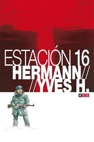 ESTACIÓN 16 | 9788416152834 | HUPPEN, HERMANN/HUPPEN, YVES | Llibreria Aqualata | Comprar libros en catalán y castellano online | Comprar libros Igualada