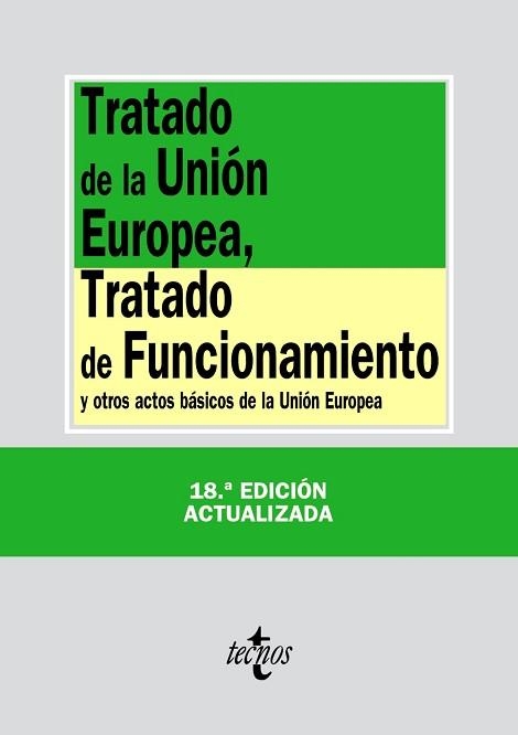 TRATADO DE LA UNIÓN EUROPEA, TRATADO DE FUNCIONAMIENTO (EDICIÓN 2014) | 9788430962440 | EDITORIAL TECNOS | Llibreria Aqualata | Comprar libros en catalán y castellano online | Comprar libros Igualada