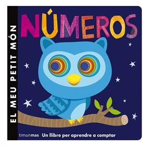 NÚMEROS. EL MEU PETIT MÓN | 9788490574515 | Llibreria Aqualata | Comprar libros en catalán y castellano online | Comprar libros Igualada