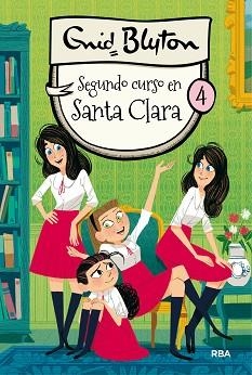 SANTA CLARA 4. SEGUNDO CURSO EN SANTA CLARA | 9788427206809 | BLYTON , ENID | Llibreria Aqualata | Comprar libros en catalán y castellano online | Comprar libros Igualada