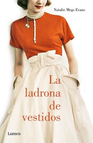 LADRONA DE VESTIDOS, LA | 9788426401335 | EVANS, NATALIE MEG | Llibreria Aqualata | Comprar llibres en català i castellà online | Comprar llibres Igualada