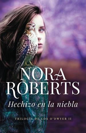 HECHIZO EN LA NIEBLA. TRILOGIA DE LAS O'DWYER II | 9788490622254 | ROBERTS, NORA | Llibreria Aqualata | Comprar libros en catalán y castellano online | Comprar libros Igualada