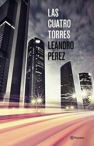 CUATRO TORRES, LAS | 9788408131458 | PÉREZ, LEANDRO  | Llibreria Aqualata | Comprar libros en catalán y castellano online | Comprar libros Igualada