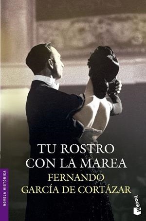 TU ROSTRO CON LA MAREA | 9788427041325 | GARCÍA DE CORTÁZAR, FERNANDO  | Llibreria Aqualata | Comprar libros en catalán y castellano online | Comprar libros Igualada