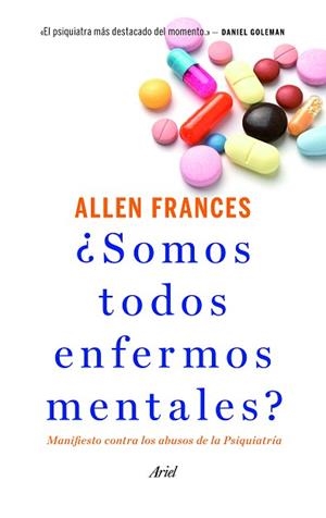 SOMOS TODOS ENFERMOS MENTALES? | 9788434414761 | FRANCES, ALLEN | Llibreria Aqualata | Comprar libros en catalán y castellano online | Comprar libros Igualada