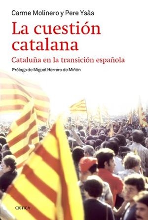 CUESTIÓN CATALANA, LA | 9788498927283 | YSÁS SOLANES, PERE / MOLINERO, CARME  | Llibreria Aqualata | Comprar libros en catalán y castellano online | Comprar libros Igualada