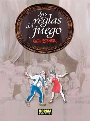 REGLAS DEL JUEGO, LAS | 9788484315575 | EISNER, WILL | Llibreria Aqualata | Comprar libros en catalán y castellano online | Comprar libros Igualada